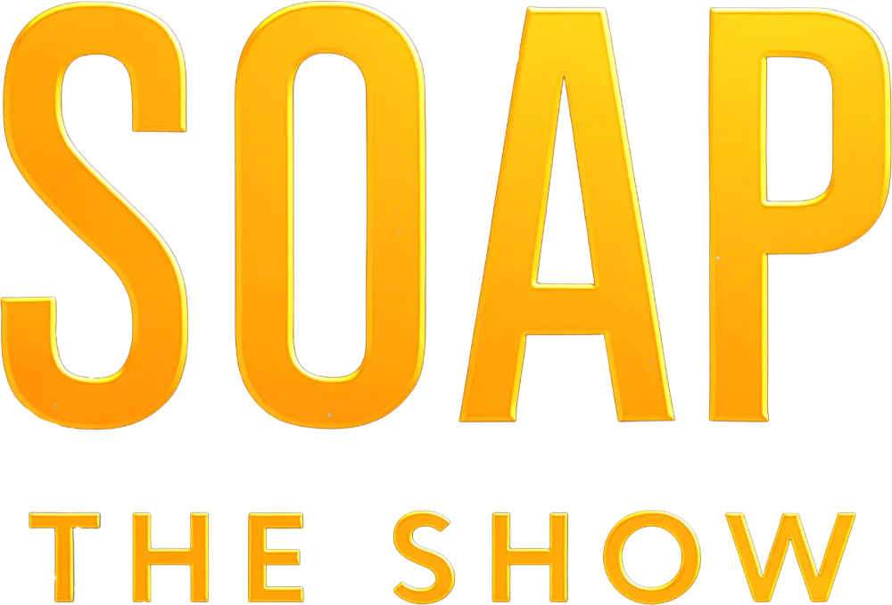 SOAP – The Show